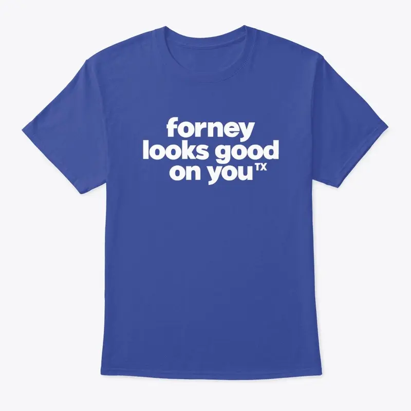 forney looks good on you (TX)